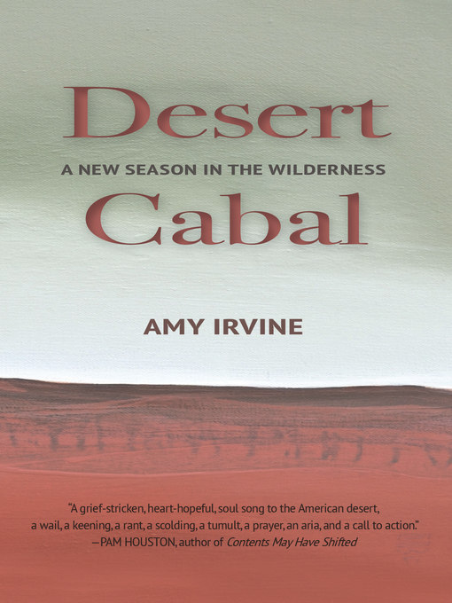 Title details for Desert Cabal by Amy Irvine - Available